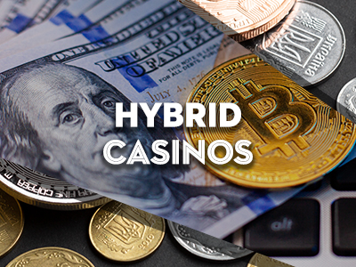Hybrid casinos